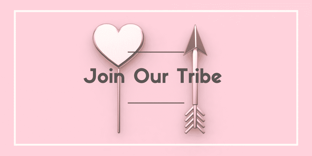 join our tribe